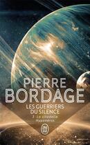 Couverture du livre « Les guerriers du silence Tome 3 : la citadelle Hyponéros » de Pierre Bordage aux éditions J'ai Lu