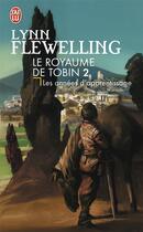 Couverture du livre « Le royaume de tobin t.2 ; les années d'apprentissage » de Lynn Flewelling aux éditions J'ai Lu