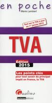 Couverture du livre « TVA (édition 2015) » de Marie Lambert aux éditions Gualino