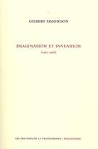 Couverture du livre « Imagination et invention » de Gilbert Simondon aux éditions Transparence