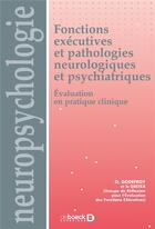 Couverture du livre « Fonctions executives et pathologies neurologiques et psychiatriques » de Godefroy Olivier aux éditions Solal