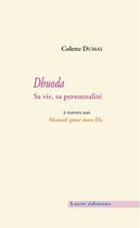 Couverture du livre « Dhuoda ; sa vie, sa personnalité » de Colette Dumas aux éditions Lucie