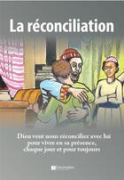 Couverture du livre « La réconciliation » de Thomas Schreiner aux éditions Editions Cle