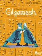 Couverture du livre « L epopee de gilgamesh » de Obin/Tchang aux éditions Oui Dire