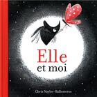 Couverture du livre « Elle et moi » de Chris Naylor-Ballesteros aux éditions Kaleidoscope
