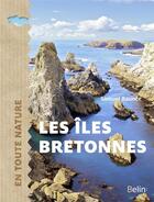 Couverture du livre « Les îles bretonnes » de Samuel Baunee aux éditions Belin