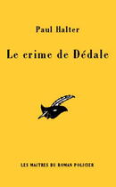 Couverture du livre « Le crime de Dédale » de Paul Halter aux éditions Editions Du Masque