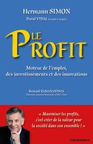 Couverture du livre « Le profit - moteur de l'emploi, des investissements et des innovations » de Simon/Vidal aux éditions Economica