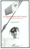 Couverture du livre « La République des sables : Anthropologie d'une Révolution » de Sophie Caratini aux éditions L'harmattan