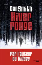 Couverture du livre « Hiver rouge » de Dan Smith aux éditions Cherche Midi