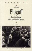 Couverture du livre « Plogoff ; l'apprentissage de la mobilisation sociale » de Gilles Simon aux éditions Pu De Rennes