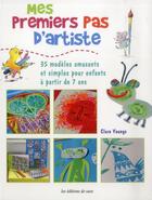 Couverture du livre « Mes premiers pas d'artiste » de Clare Youngs aux éditions De Saxe