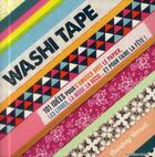 Couverture du livre « Washi tape ; 101 idées pour s'amuser avec le papier, les livres, la mode, la déco ...et pour faire la fête ! » de Courtney Cerruti aux éditions De Saxe