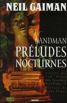 Couverture du livre « Sandman t.1 : préludes et nocturnes » de Neil Gaiman et Mike Dringenberg et Sam Keith et Malcolm Iii Jones aux éditions Panini