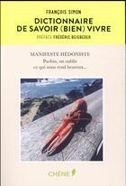 Couverture du livre « Dictionnaire de savoir (bien) vivre » de Francois Simon aux éditions Chene