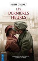 Couverture du livre « Les dernières heures » de Ruth Druart aux éditions City