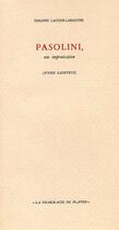 Couverture du livre « Pasolini, une improvisation » de Philippe Lacoue-Labarthe aux éditions William Blake & Co