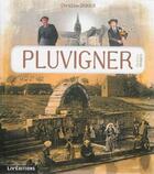 Couverture du livre « Pluvigner - histoire et images » de Diskier Christine aux éditions Liv'editions