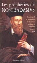 Couverture du livre « Les prophéties de Nostradamus » de Nostradamus aux éditions Archipel