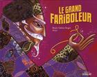 Couverture du livre « Le grand fariboleur » de Marie-Sabine Roger aux éditions Sarbacane