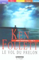 Couverture du livre « Le vol du frelon Tome 1 » de Ken Follett aux éditions Editions De La Loupe