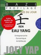 Couverture du livre « Bazi profilage ; les dix maîtres du jour ; ren : eau yang » de Joey Yap aux éditions Infinity Feng Shui
