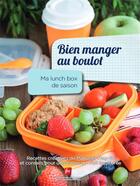 Couverture du livre « Bien manger ; ma lunch box de saison » de Manuella Magnin aux éditions Planete Sante