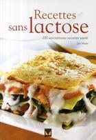 Couverture du livre « Recettes sans lactose » de Jan Main aux éditions Modus Vivendi