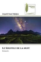 Couverture du livre « Le souffle de la nuit - roman » de Dassi Ndjidjou L. aux éditions Muse