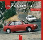 Couverture du livre « Les Renault 9 et 11 » de Yann Le Lay aux éditions Etai