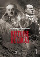 Couverture du livre « Histoire de Lucas » de Menghini Gianfranco aux éditions Sydney Laurent
