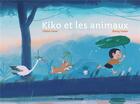 Couverture du livre « Kiko et les animaux » de Celine Claire et Zheng Yawen aux éditions Bayard Jeunesse