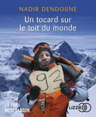 Couverture du livre « Un tocard sur le toit du monde » de Nadir Dendoune aux éditions Lizzie