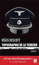 Couverture du livre « Topographie de la terreur » de Regis Descott aux éditions Archipoche