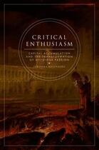 Couverture du livre « Critical Enthusiasm: Capital Accumulation and the Transformation of Re » de Rosenberg Jordana aux éditions Oxford University Press Usa