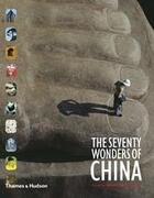 Couverture du livre « Seventy wonders of china » de Fenby aux éditions Thames & Hudson