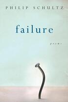 Couverture du livre « Failure » de Schultz Philip aux éditions Houghton Mifflin Harcourt