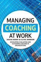 Couverture du livre « Managing Coaching at Work » de Johnson Clive aux éditions Kogan Page Digital