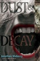 Couverture du livre « Dust & Decay » de Jonathan Maberry aux éditions Simon & Schuster Books For Young Readers