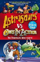 Couverture du livre « Astrosaurs Vs Cows In Action: The Dinosaur Moo-tants » de Steve Cole aux éditions Rhcb Digital