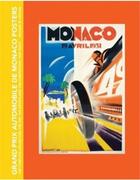 Couverture du livre « Grand prix automobile de monaco posters the complete collection » de Crouse aux éditions Hudson Hills