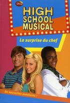 Couverture du livre « High school musical t.10 ; la surprise du chef » de N. B. Grace aux éditions Le Livre De Poche Jeunesse