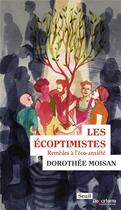 Couverture du livre « Les écoptimistes » de Dorothee Moisan aux éditions Seuil