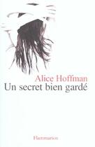 Couverture du livre « Un secret bien garde » de Alice Hoffman aux éditions Flammarion