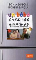 Couverture du livre « Un bébé chez les quinquas » de Sonia Dubois aux éditions Flammarion