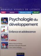 Couverture du livre « Psychologie du développement ; enfance et adolescence (2e édition) » de Claire Safont-Mottay et Helene Ricaud-Droisy et Nathalie Oubrayrie-Roussel aux éditions Dunod