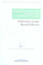 Couverture du livre « Controle des organismes faisant appels a la generosite publique ; federation groupe raoul follereau » de Ministere De L'Emploi Et De La Solidarite aux éditions Documentation Francaise