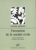 Couverture du livre « Invention de la societe civile (l') » de Claude Gautier aux éditions Puf