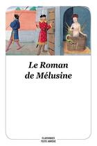 Couverture du livre « Le roman de Mélusine » de Anonyme aux éditions Ecole Des Loisirs