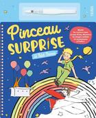 Couverture du livre « Pinceau surprise - petit prince » de  aux éditions Fleurus